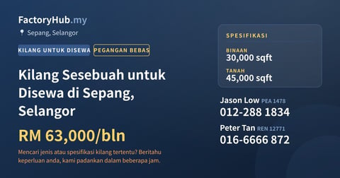 Kilang Untuk Disewa - Kilang Sesebuah untuk Disewa di Sepang, Selangor - Sepang, Selangor
