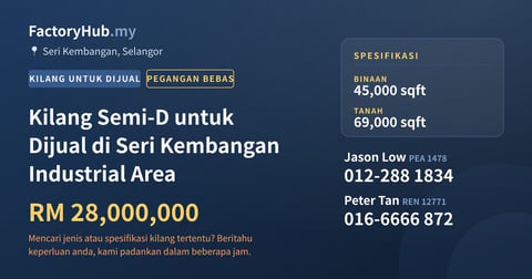 Kilang Untuk Dijual - Kilang Semi-D untuk Dijual di Seri Kembangan Industrial Area - Seri Kembangan, Selangor