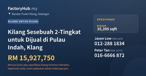 Kilang Untuk Dijual - Kilang Sesebuah 2-Tingkat untuk Dijual di Pulau Indah, Klang - Bandar Puteri Klang, Selangor