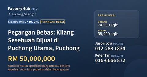 Kilang Untuk Dijual - Pegangan Bebas: Kilang Sesebuah Dijual di Puchong Utama, Puchong - Puchong, Selangor
