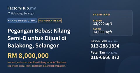 Kilang Untuk Dijual - Pegangan Bebas: Kilang Semi-D untuk Dijual di Balakong, Selangor - Balakong, Selangor