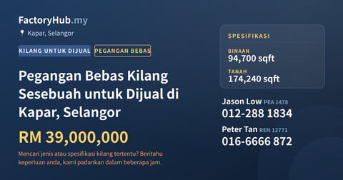 Kilang Untuk Dijual - Pegangan Bebas Kilang Sesebuah untuk Dijual di Kapar, Selangor - Kapar, Selangor
