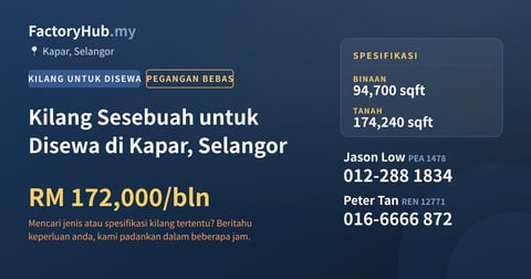 Kilang Untuk Disewa - Kilang Sesebuah untuk Disewa di Kapar, Selangor - Kapar, Selangor