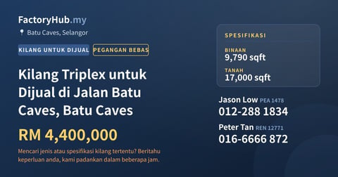 Kilang Untuk Dijual - Kilang Triplex untuk Dijual di Jalan Batu Caves, Batu Caves - Batu Caves, Selangor