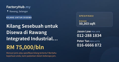 Kilang Untuk Disewa - Kilang Sesebuah untuk Disewa di Rawang Integrated Industrial Park - Rawang, Selangor