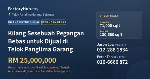 Kilang Untuk Dijual - Kilang Sesebuah Pegangan Bebas untuk Dijual di Telok Panglima Garang - Telok Panglima Garang, Selangor