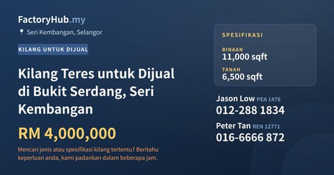 Kilang Untuk Dijual - Kilang Teres untuk Dijual di Bukit Serdang, Seri Kembangan - Seri Kembangan, Selangor
