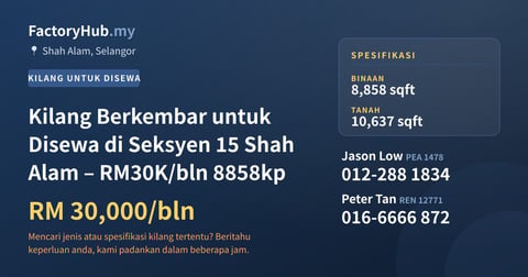 Kilang Untuk Disewa - Kilang Berkembar untuk Disewa di Seksyen 15 Shah Alam – RM30K/bln 8858kp - Shah Alam, Selangor