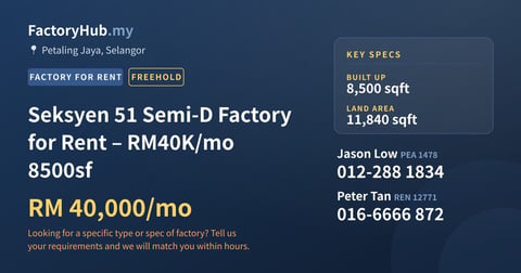 Factory For Rent - Seksyen 51 Semi-D Factory for Rent – RM40K/mo 8500sf - Petaling Jaya, Selangor