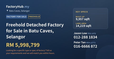 Factory For Sale - Freehold Detached Factory for Sale in Batu Caves, Selangor - Batu Caves, Selangor