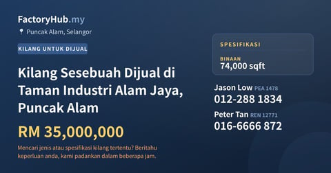 Kilang Untuk Dijual - Kilang Sesebuah Dijual di Taman Industri Alam Jaya, Puncak Alam - Puncak Alam, Selangor