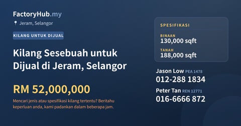 Kilang Untuk Dijual - Kilang Sesebuah untuk Dijual di Jeram, Selangor - Jeram, Selangor