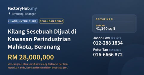 Kilang Untuk Dijual - Kilang Sesebuah Dijual di Kawasan Perindustrian Mahkota, Beranang - Beranang, Selangor