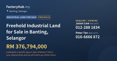 Land For Sale - Freehold Industrial Land for Sale in Banting, Selangor - Banting, Selangor