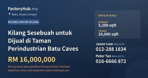 Kilang Untuk Dijual - Kilang Sesebuah untuk Dijual di Taman Perindustrian Batu Caves - Batu, Kuala Lumpur