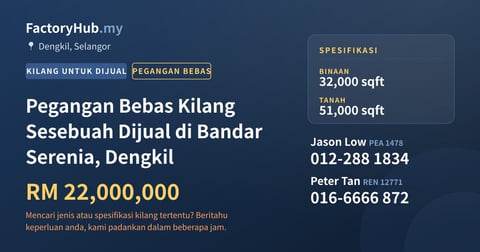 Kilang Untuk Dijual - Pegangan Bebas Kilang Sesebuah Dijual di Bandar Serenia, Dengkil - Dengkil, Selangor
