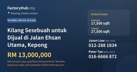 Kilang Untuk Dijual - Kilang Sesebuah untuk Dijual di Jalan Ehsan Utama, Kepong - Kepong, Kuala Lumpur