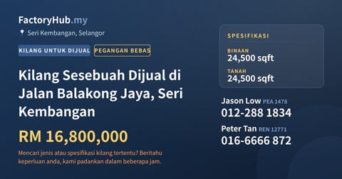 Kilang Untuk Dijual - Kilang Sesebuah Dijual di Jalan Balakong Jaya, Seri Kembangan - Seri Kembangan, Selangor