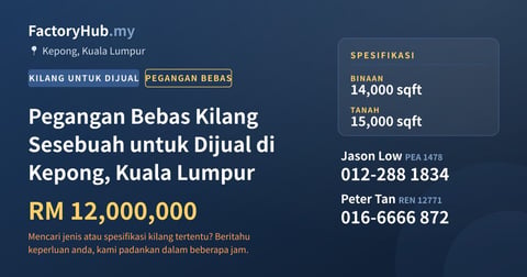 Kilang Untuk Dijual - Pegangan Bebas Kilang Sesebuah untuk Dijual di Kepong, Kuala Lumpur - Kepong, Kuala Lumpur