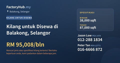 Kilang Untuk Disewa - Kilang untuk Disewa di Balakong, Selangor - Balakong, Selangor