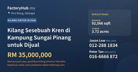 Kilang Untuk Dijual - Kilang Sesebuah Kren di Kampung Sungai Pinang untuk Dijual - Port Klang, Selangor