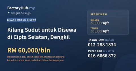 Kilang Untuk Disewa - Kilang Sudut untuk Disewa di Cipta Selatan, Dengkil - Dengkil, Selangor