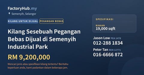 Kilang Untuk Dijual - Kilang Sesebuah Pegangan Bebas Dijual di Semenyih Industrial Park - Semenyih, Selangor