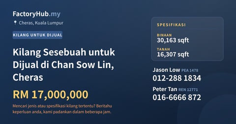 Kilang Untuk Dijual - Kilang Sesebuah untuk Dijual di Chan Sow Lin, Cheras - Cheras, Kuala Lumpur