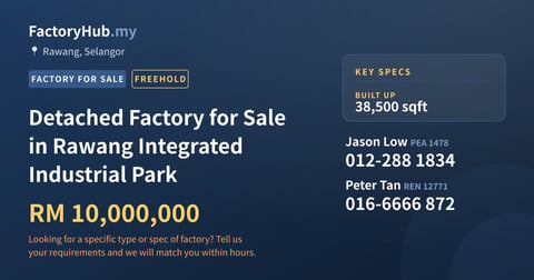 Detached Factory for Sale in Rawang Integrated Industrial Park, 38,500 sqft