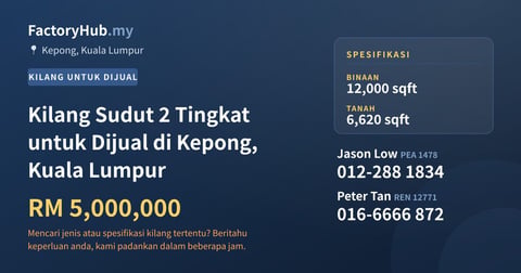 Kilang Sudut 2 Tingkat untuk Dijual di Kepong, Kuala Lumpur, 12,000 kaki persegi