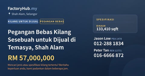 Pegangan Bebas Kilang Sesebuah untuk Dijual di Temasya, Shah Alam, 133,410 kaki persegi