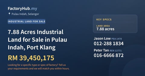 7.88 Acres Industrial Land for Sale in Pulau Indah, Port Klang