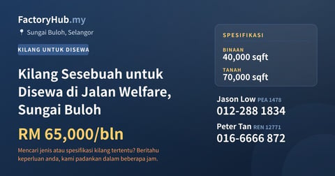 Kilang Sesebuah untuk Disewa di Jalan Welfare, Sungai Buloh, 40,000 kaki persegi