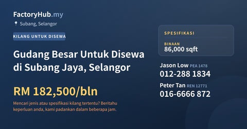 Kilang Untuk Disewa - Gudang Besar Untuk Disewa di Subang Jaya, Selangor - Subang, Selangor