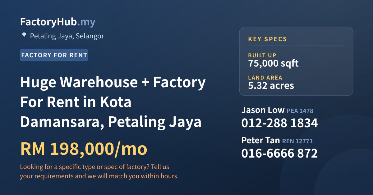 Factory For Rent - Huge Warehouse + Factory For Rent in Kota Damansara, Petaling Jaya - Petaling Jaya, Selangor
