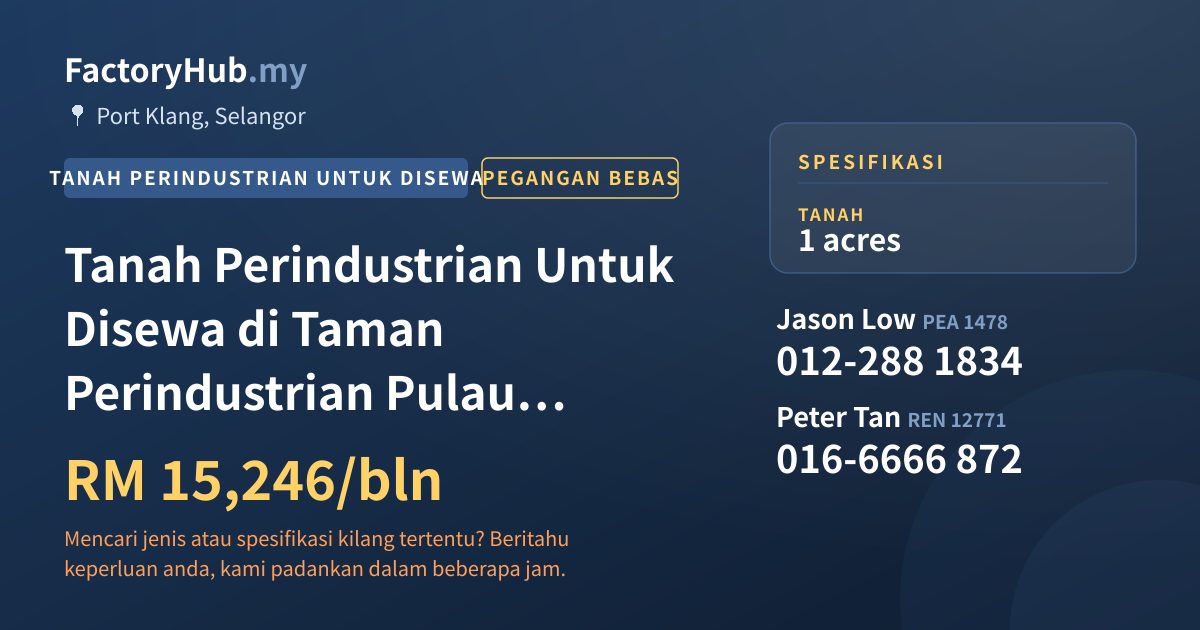Tanah Untuk Disewa - Tanah Perindustrian Untuk Disewa di Taman Perindustrian Pulau Indah, Klang - Port Klang, Selangor