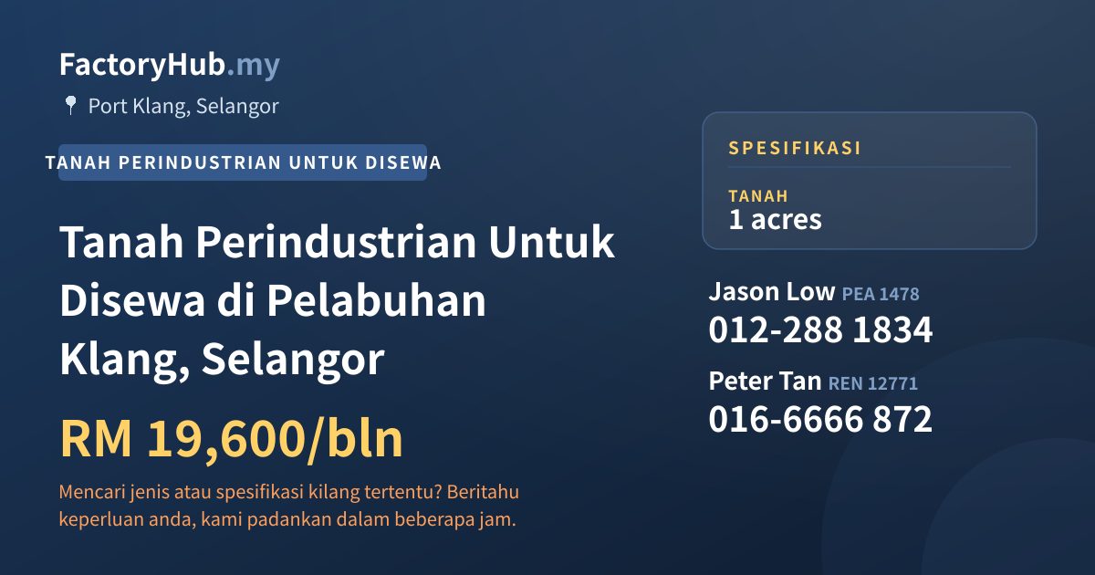 Tanah Untuk Disewa - Tanah Perindustrian Untuk Disewa di Pelabuhan Klang, Selangor - Port Klang, Selangor