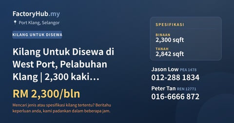 Kilang Untuk Disewa - Kilang Untuk Disewa di West Port, Pelabuhan Klang | 2,300 kaki persegi - Port Klang, Selangor