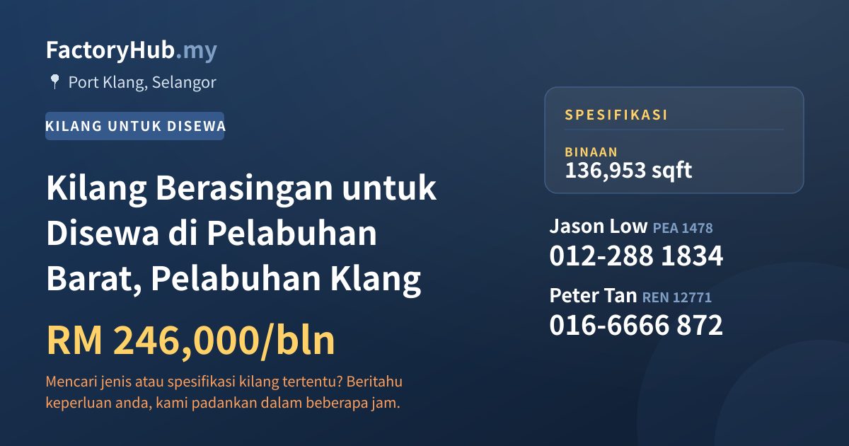 Kilang Untuk Disewa - Kilang Berasingan untuk Disewa di Pelabuhan Barat, Pelabuhan Klang - Port Klang, Selangor
