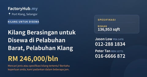 Kilang Untuk Disewa - Kilang Berasingan untuk Disewa di Pelabuhan Barat, Pelabuhan Klang - Port Klang, Selangor