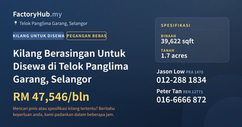 Kilang Untuk Disewa - Kilang Berasingan Untuk Disewa di Telok Panglima Garang, Selangor - Telok Panglima Garang, Selangor