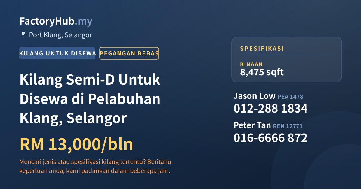 Kilang Untuk Disewa - Kilang Semi-D Untuk Disewa di Pelabuhan Klang, Selangor - Port Klang, Selangor