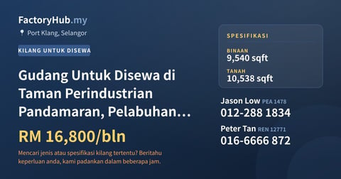 Kilang Untuk Disewa - Gudang Untuk Disewa di Taman Perindustrian Pandamaran, Pelabuhan Klang - Port Klang, Selangor