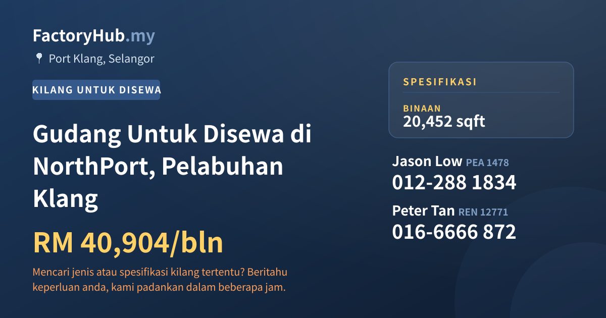 Kilang Untuk Disewa - Gudang Untuk Disewa di NorthPort, Pelabuhan Klang - Port Klang, Selangor