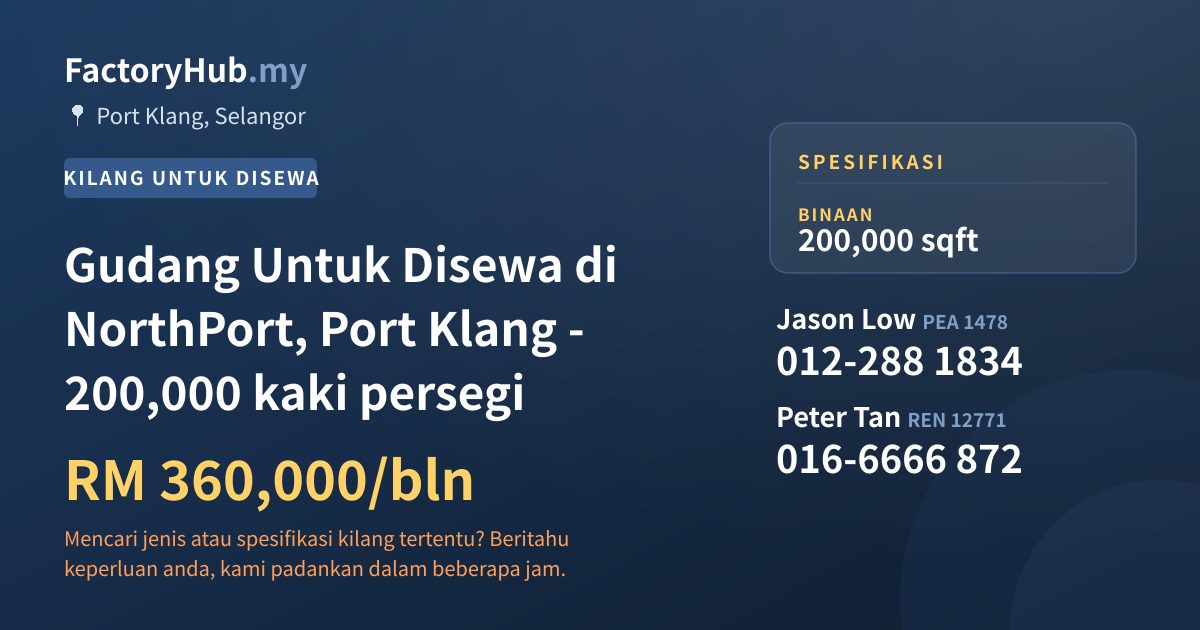 Kilang Untuk Disewa - Gudang Untuk Disewa di NorthPort, Port Klang - 200,000 kaki persegi - Port Klang, Selangor