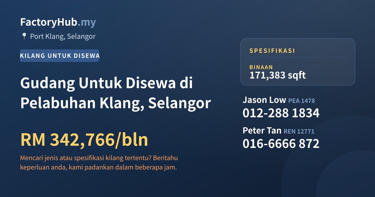 Kilang Untuk Disewa - Gudang Untuk Disewa di Pelabuhan Klang, Selangor - Port Klang, Selangor