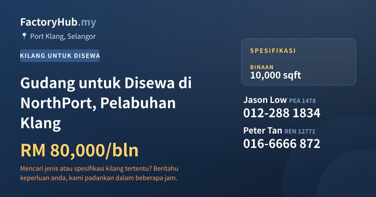 Kilang Untuk Disewa - Gudang untuk Disewa di NorthPort, Pelabuhan Klang - Port Klang, Selangor