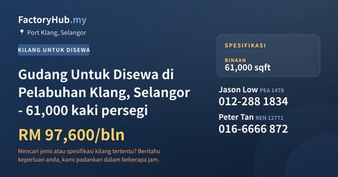 Kilang Untuk Disewa - Gudang Untuk Disewa di Pelabuhan Klang, Selangor - 61,000 kaki persegi - Port Klang, Selangor