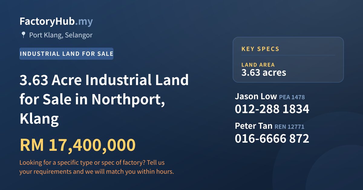 Land For Sale - 3.63 Acre Industrial Land for Sale in Northport, Klang - Port Klang, Selangor