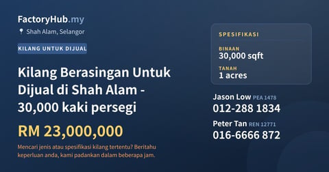 Kilang Untuk Dijual - Kilang Berasingan Untuk Dijual di Shah Alam - 30,000 kaki persegi - Shah Alam, Selangor